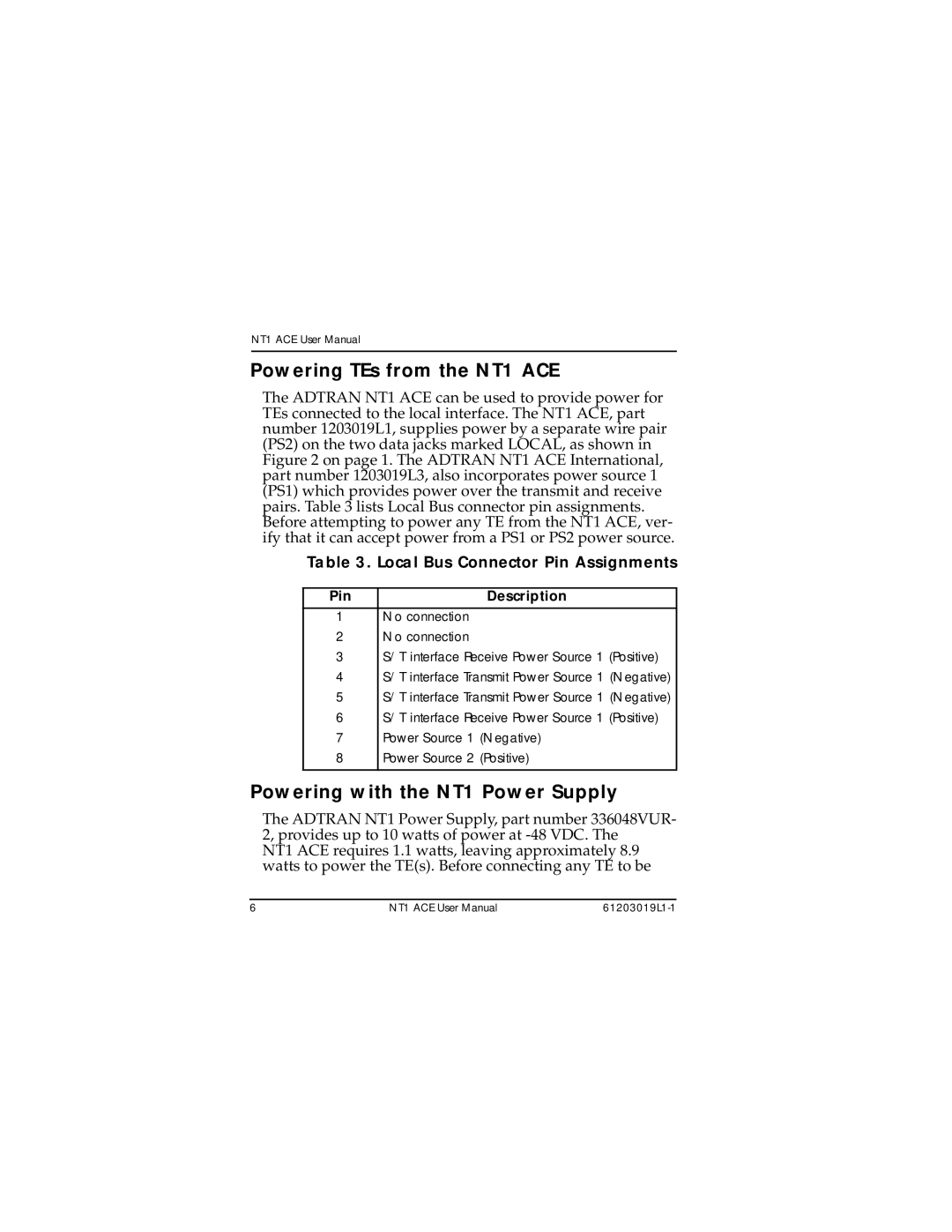 ADTRAN 203019L1 Powering TEs from the NT1 ACE, Powering with the NT1 Power Supply, Local Bus Connector Pin Assignments 