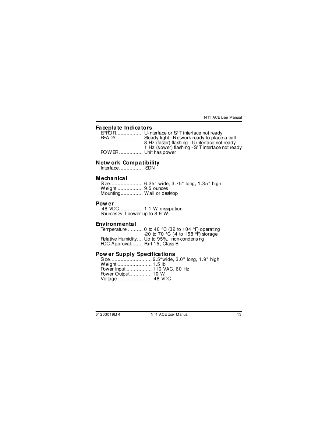 ADTRAN 1203019L3, 1203019L2, 203019L1 Faceplate Indicators, Network Compatibility, Mechanical, Power, Environmental 