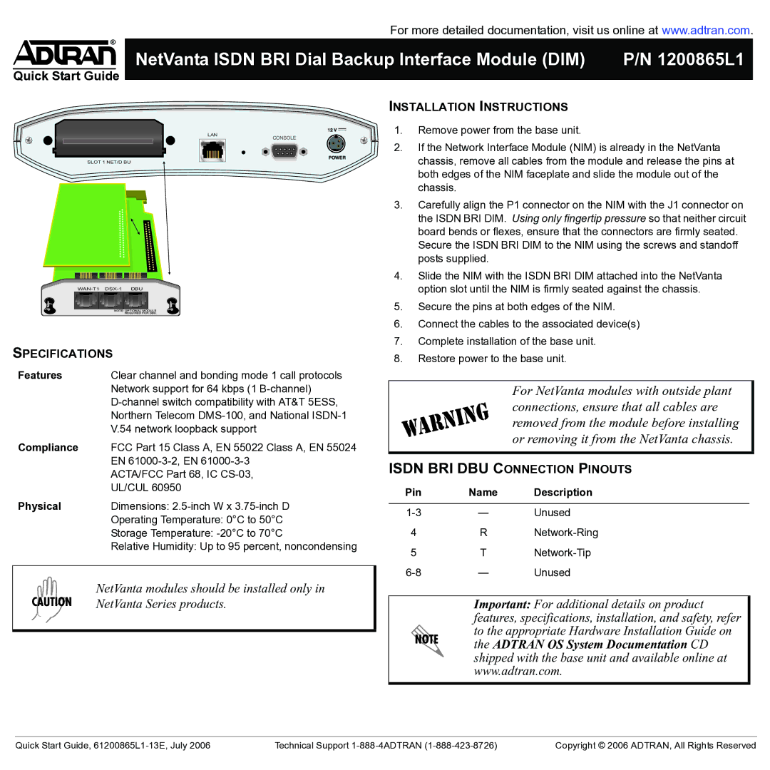 ADTRAN 1204006L2 quick start Features, Compliance, Physical, Pin, Description 