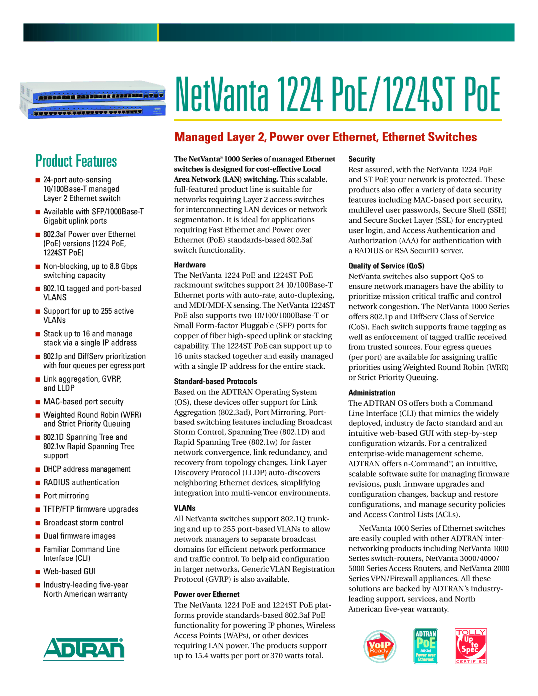 ADTRAN 1224ST PoE warranty Hardware, Standard-based Protocols, VLANs, Power over Ethernet, Security, Administration 