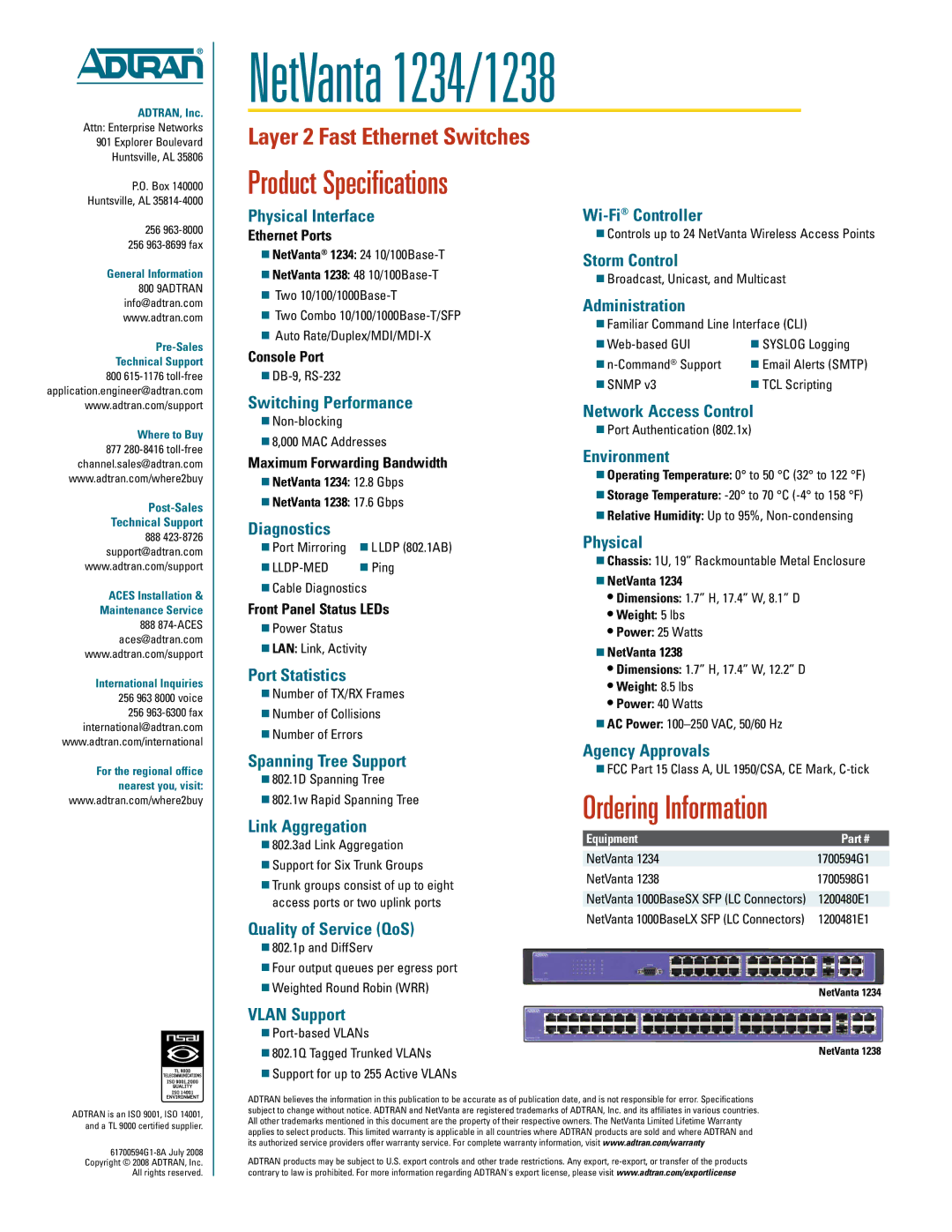 ADTRAN 1238 Physical Interface, Switching Performance, Diagnostics, Port Statistics, Spanning Tree Support, Storm Control 