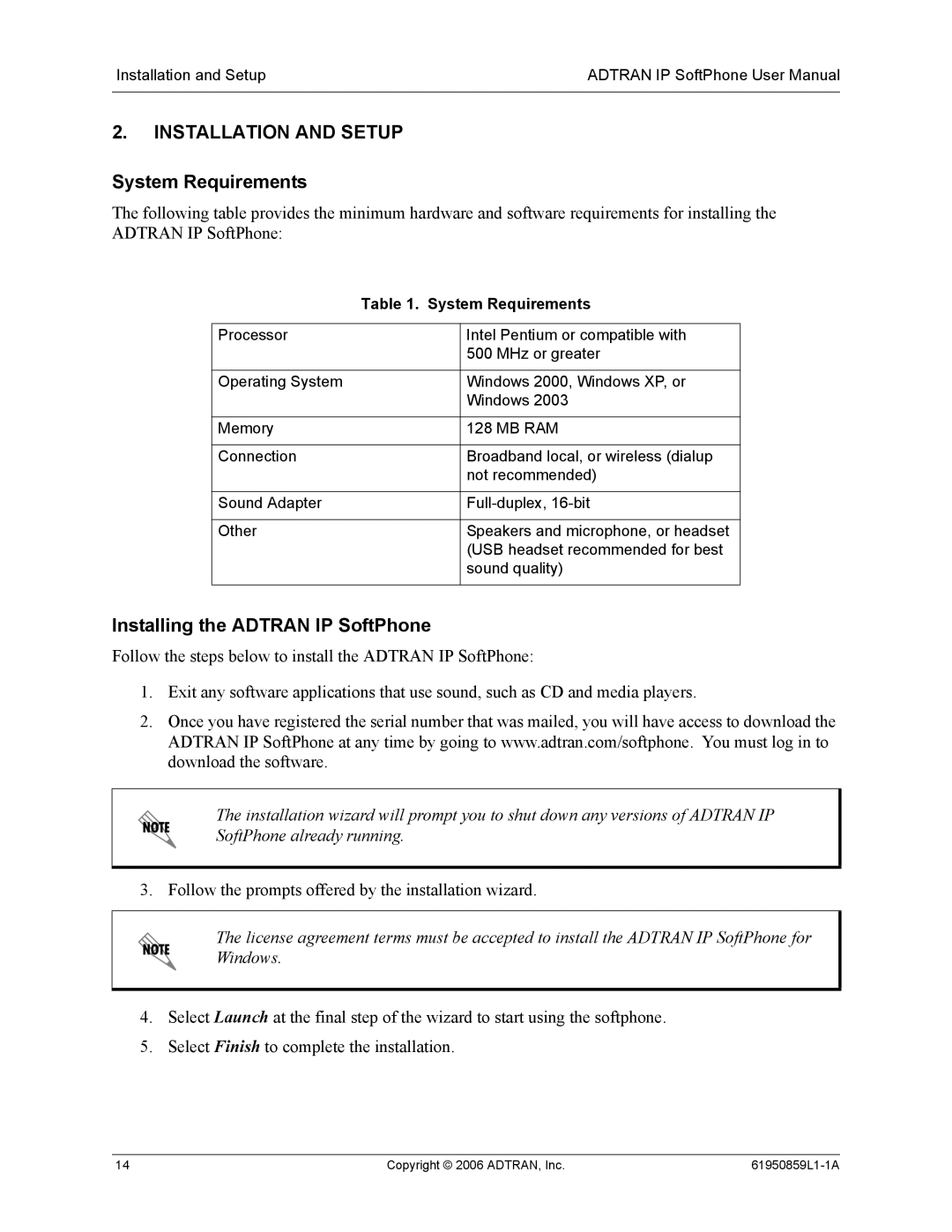 ADTRAN 1950859L1 user manual Installation and Setup, System Requirements, Installing the Adtran IP SoftPhone 