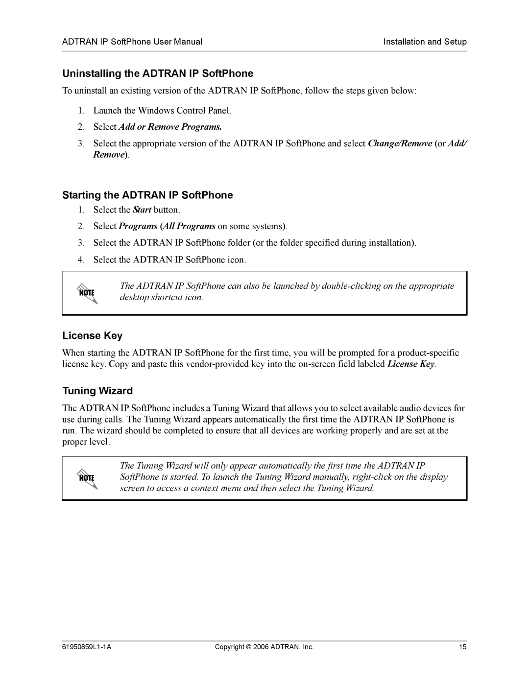 ADTRAN 1950859L1 Uninstalling the Adtran IP SoftPhone, Starting the Adtran IP SoftPhone, License Key, Tuning Wizard 