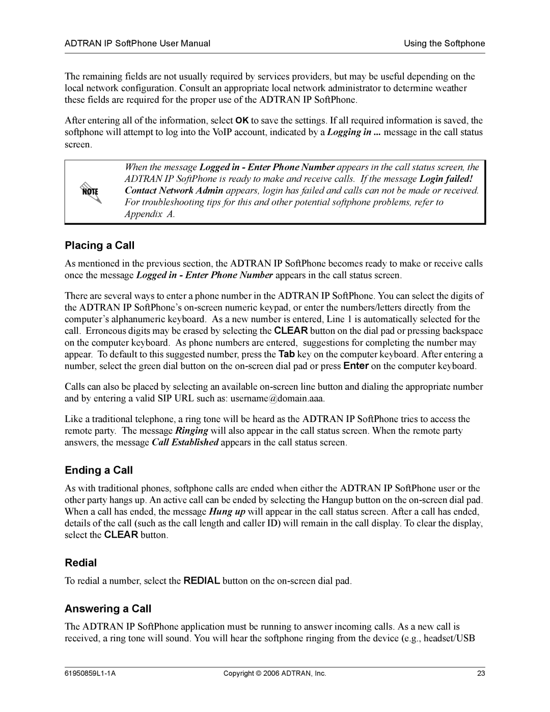 ADTRAN 1950859L1 user manual Placing a Call, Ending a Call, Redial, Answering a Call 