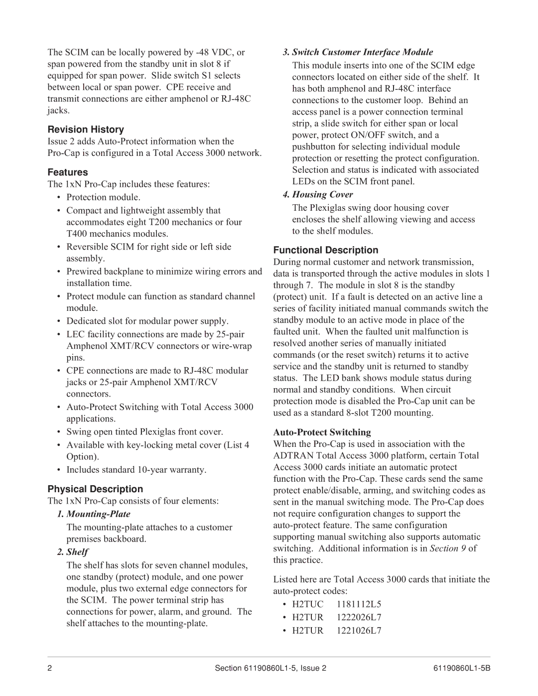 ADTRAN 1xN specifications Revision History, Features, Physical Description, Functional Description 