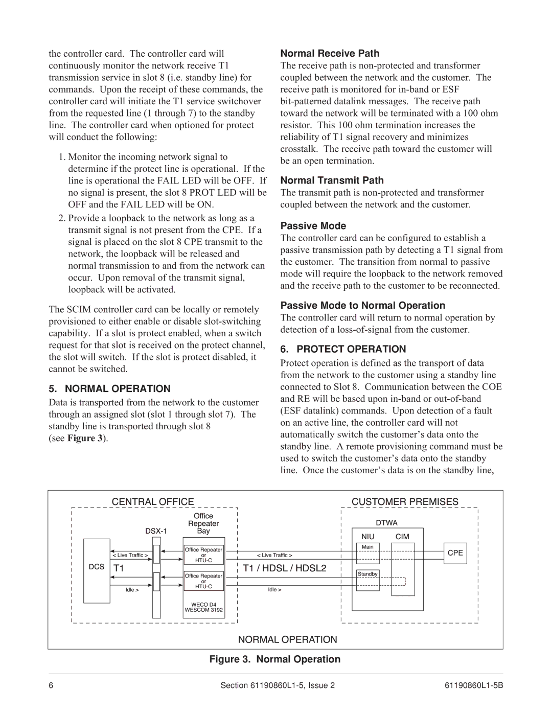 ADTRAN 1xN specifications Protect Operation, Normal Operation 