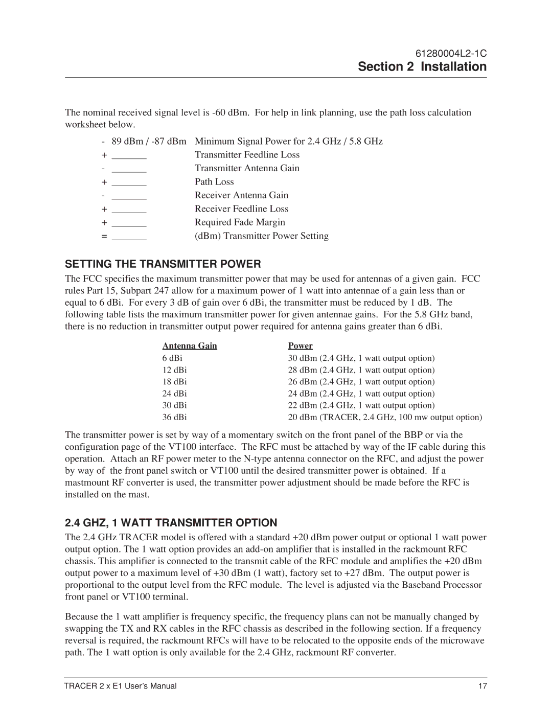 ADTRAN 2 x E1 user manual Setting the Transmitter Power, GHZ, 1 Watt Transmitter Option 