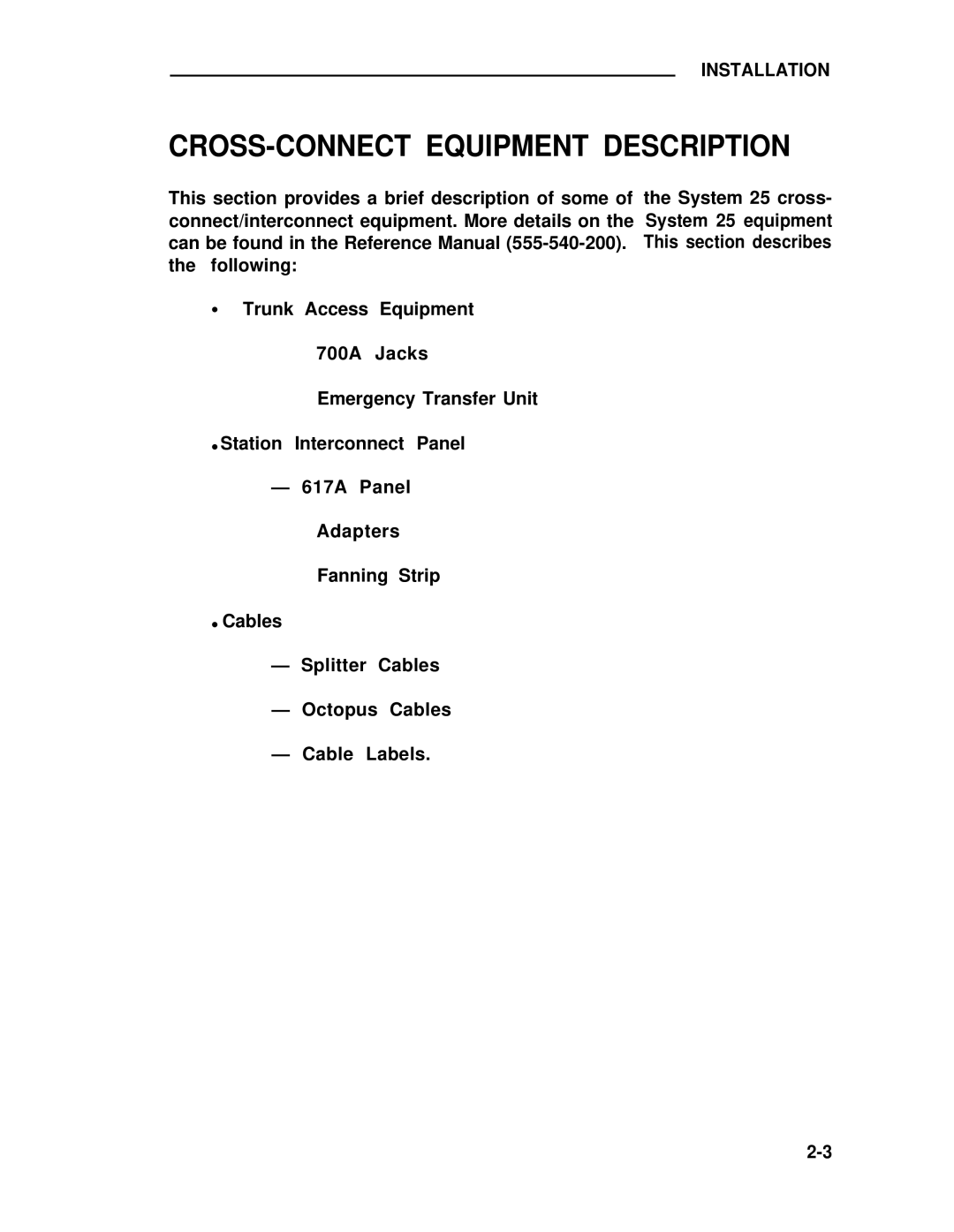 ADTRAN 25 manual CROSS-CONNECT Equipment Description 