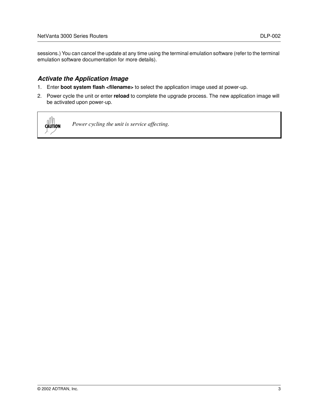 ADTRAN 3000 Series manual Activate the Application Image 