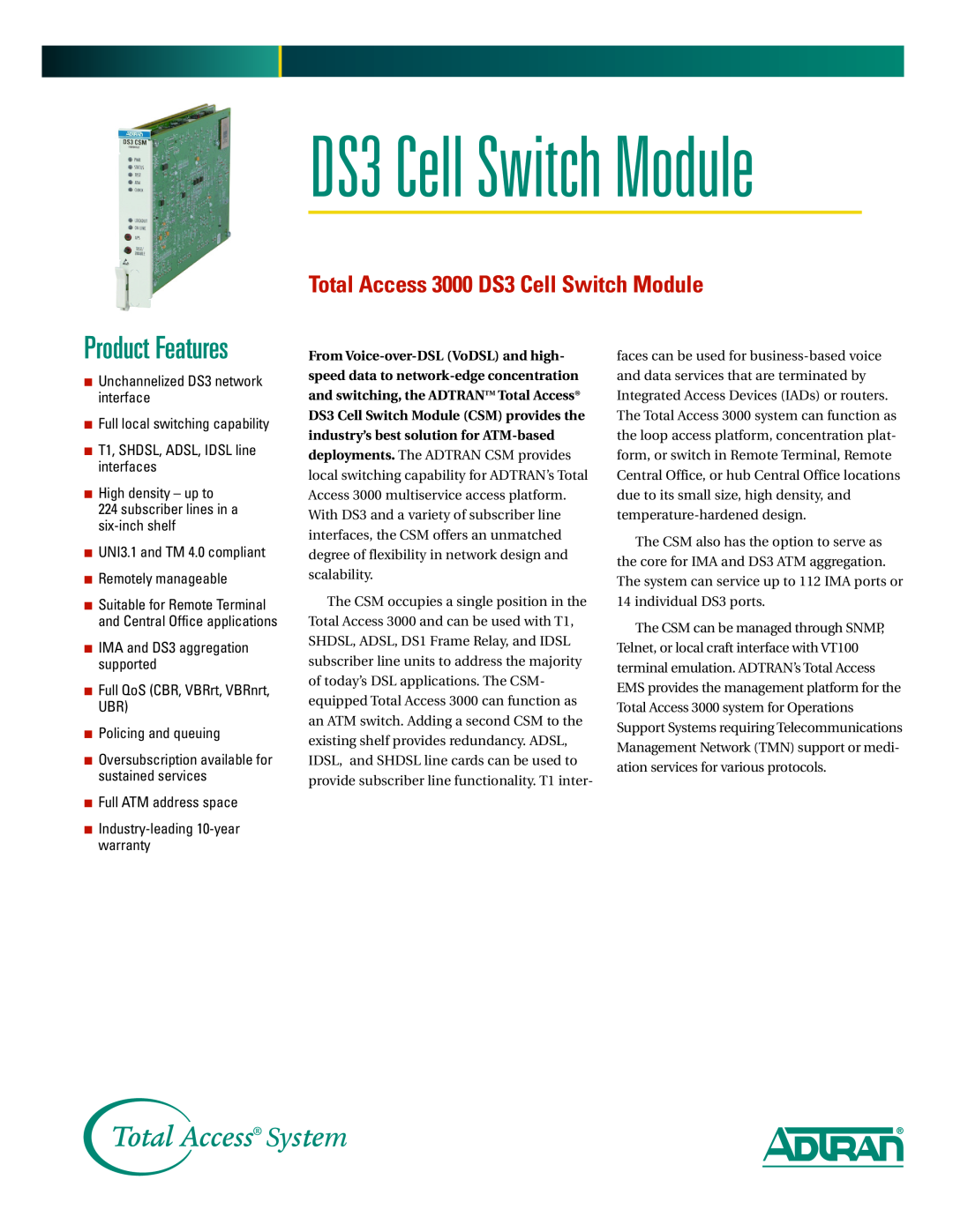 ADTRAN warranty Total Access 3000 DS3 Cell Switch Module, Product Features, Remotely manageable, Policing and queuing 