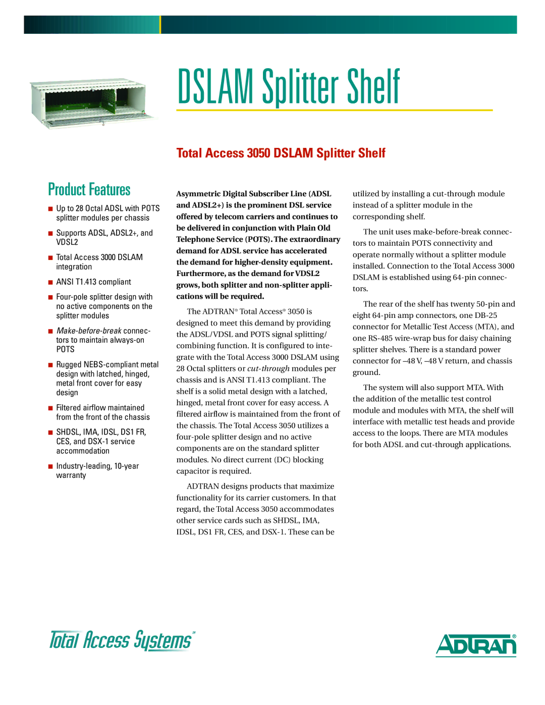 ADTRAN 3050 warranty Dslam Splitter Shelf 