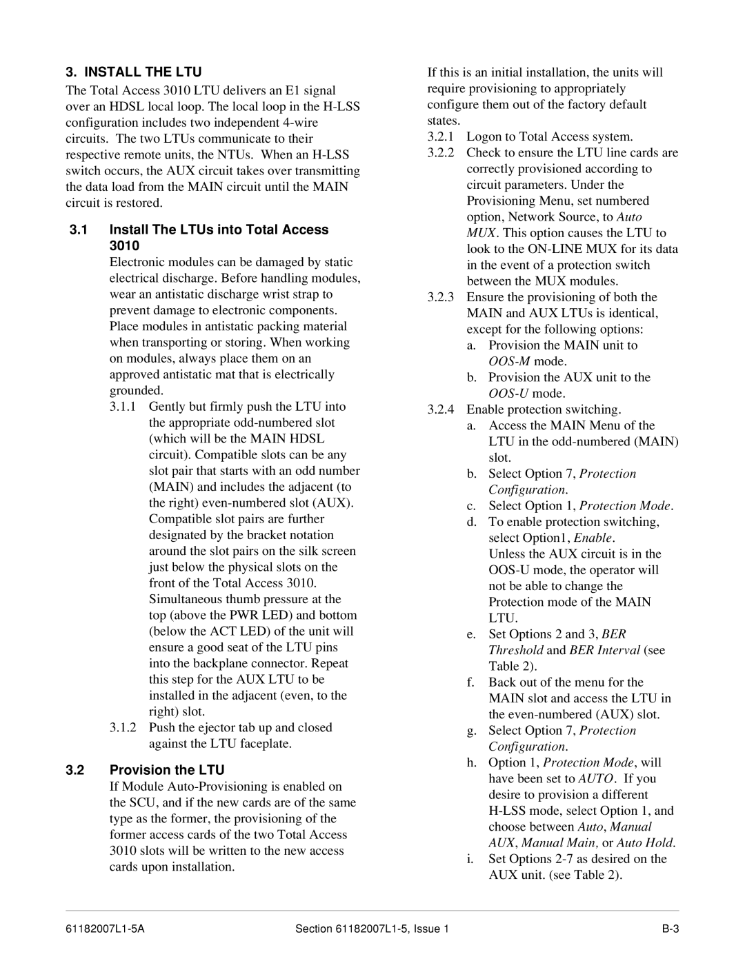 ADTRAN 3060 specifications Install the LTU, Provision the LTU 