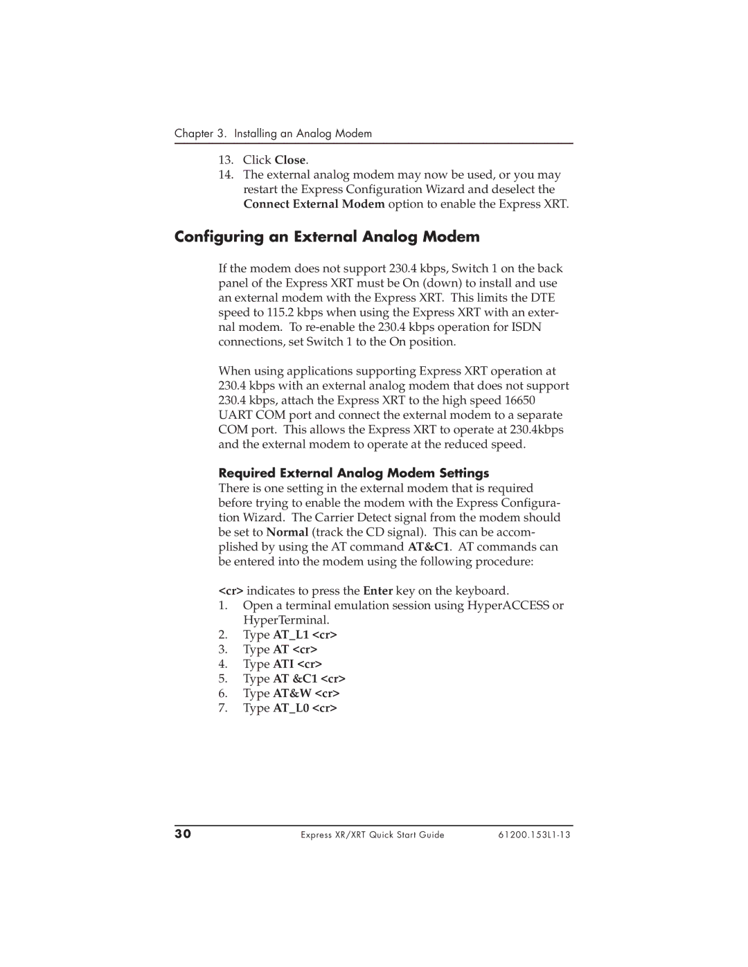 ADTRAN 3360.9VU01, 1200153L2, 1200153L1, XRT Configuring an External Analog Modem, Required External Analog Modem Settings 