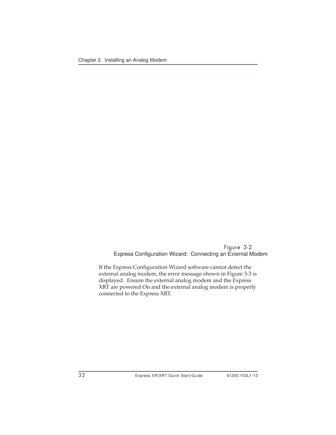 ADTRAN 1200153L1, 3360.9VU01, 1200153L2, 336048VUR-2, XRT quick start Express Configuration Wizard Connecting an External Modem 