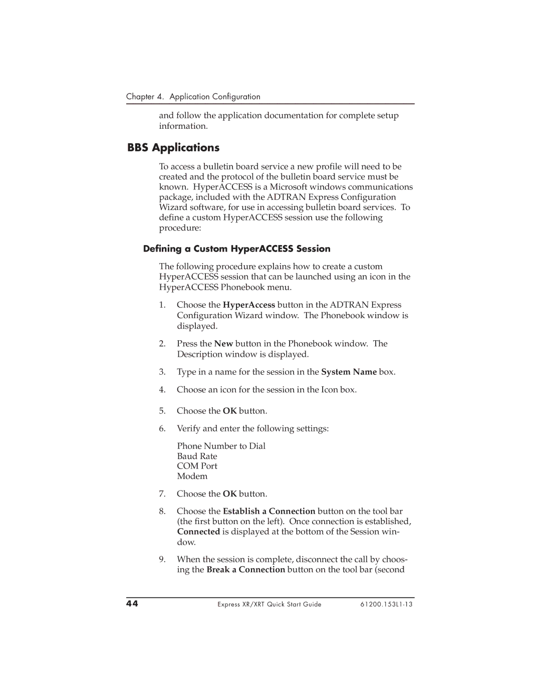 ADTRAN 1200153L1, 3360.9VU01, 1200153L2, 336048VUR-2, XRT quick start BBS Applications, Defining a Custom HyperACCESS Session 