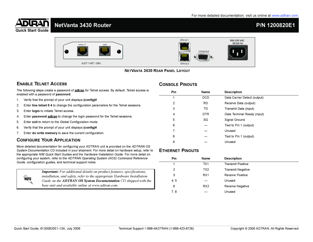 ADTRAN 3430 quick start Enable Telnet Access, Configure Your Application, Console Pinouts, Ethernet Pinouts 