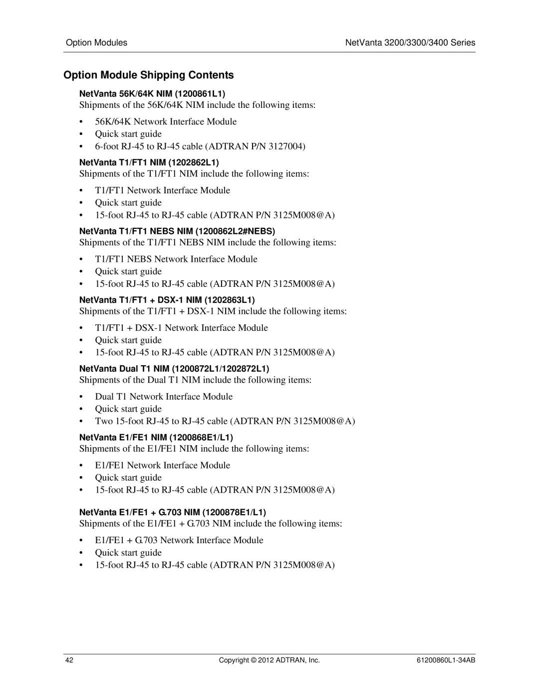 ADTRAN 3448, 1202872L1, 1200821E1, 1202820G1, 1203870G1, 1202880E1, 1203860G1 manual Option Module Shipping Contents 