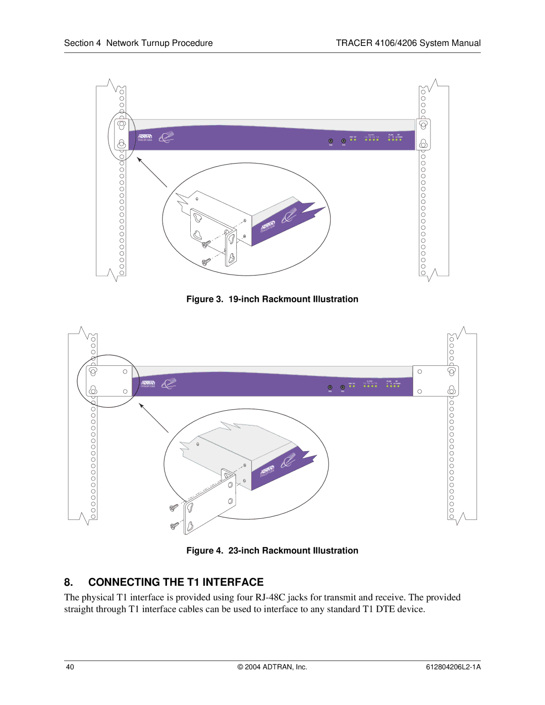 ADTRAN 4106 Plan A, 4206 Plan A system manual Connecting the T1 Interface, Inch Rackmount Illustration 