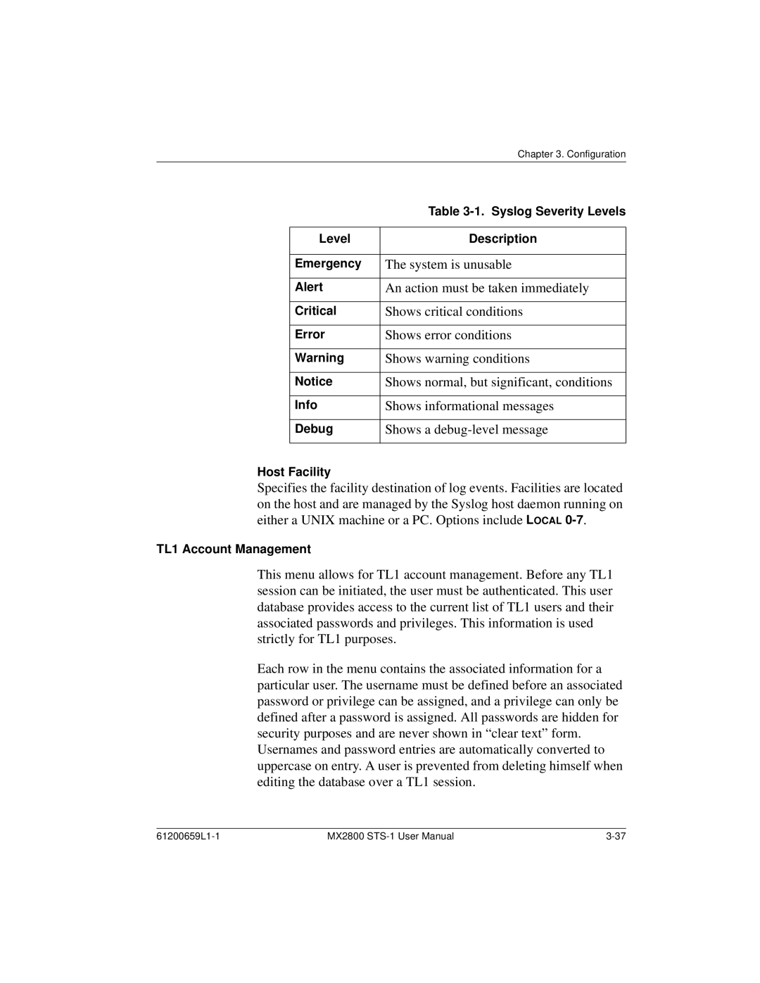 ADTRAN 1200287L1 Syslog Severity Levels, Level Description Emergency, Alert, Critical, Error, Info, Debug, Host Facility 