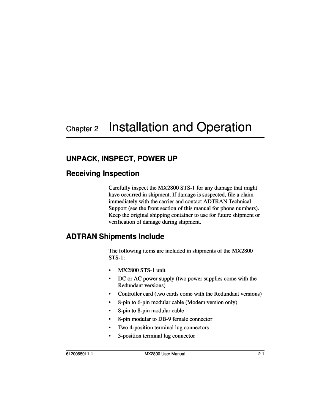 ADTRAN 4200659L6 Installation and Operation, UNPACK, INSPECT, POWER UP Receiving Inspection, ADTRAN Shipments Include 
