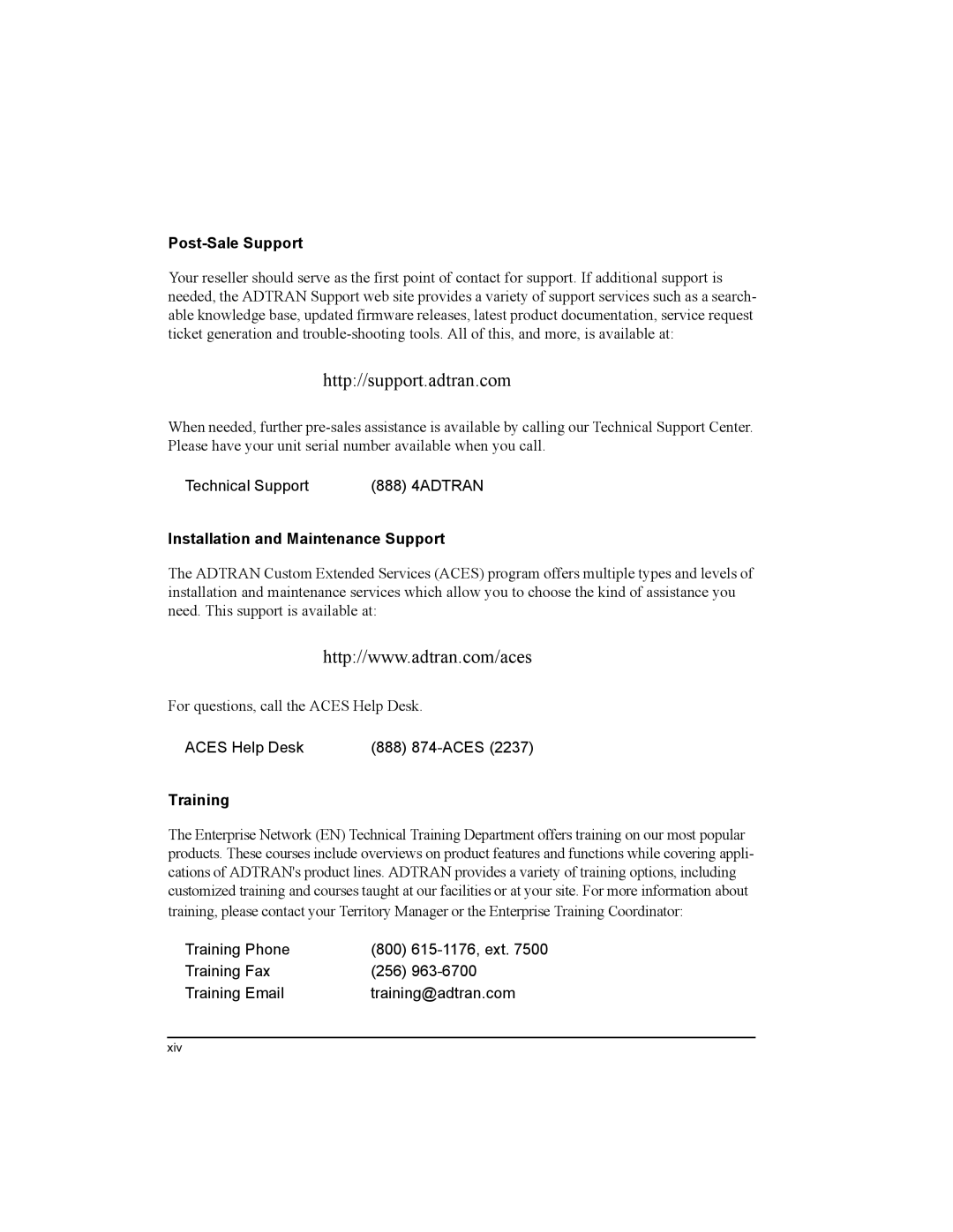 ADTRAN 4202023L2, 4202023L1, 4202023L4, 4202023L3 manual Technical Support 888 4ADTRAN, Aces Help Desk 888 874-ACES 