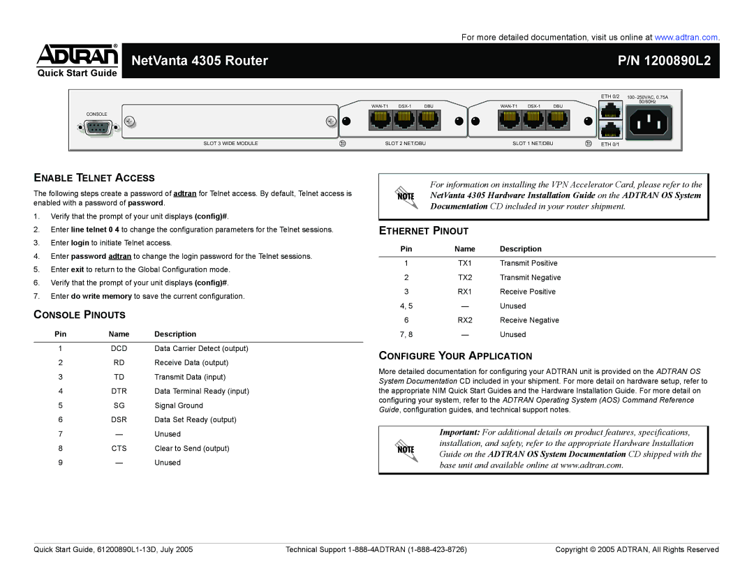 ADTRAN 4305 quick start Enable Telnet Access, Console Pinouts, Ethernet Pinout, Configure Your Application 