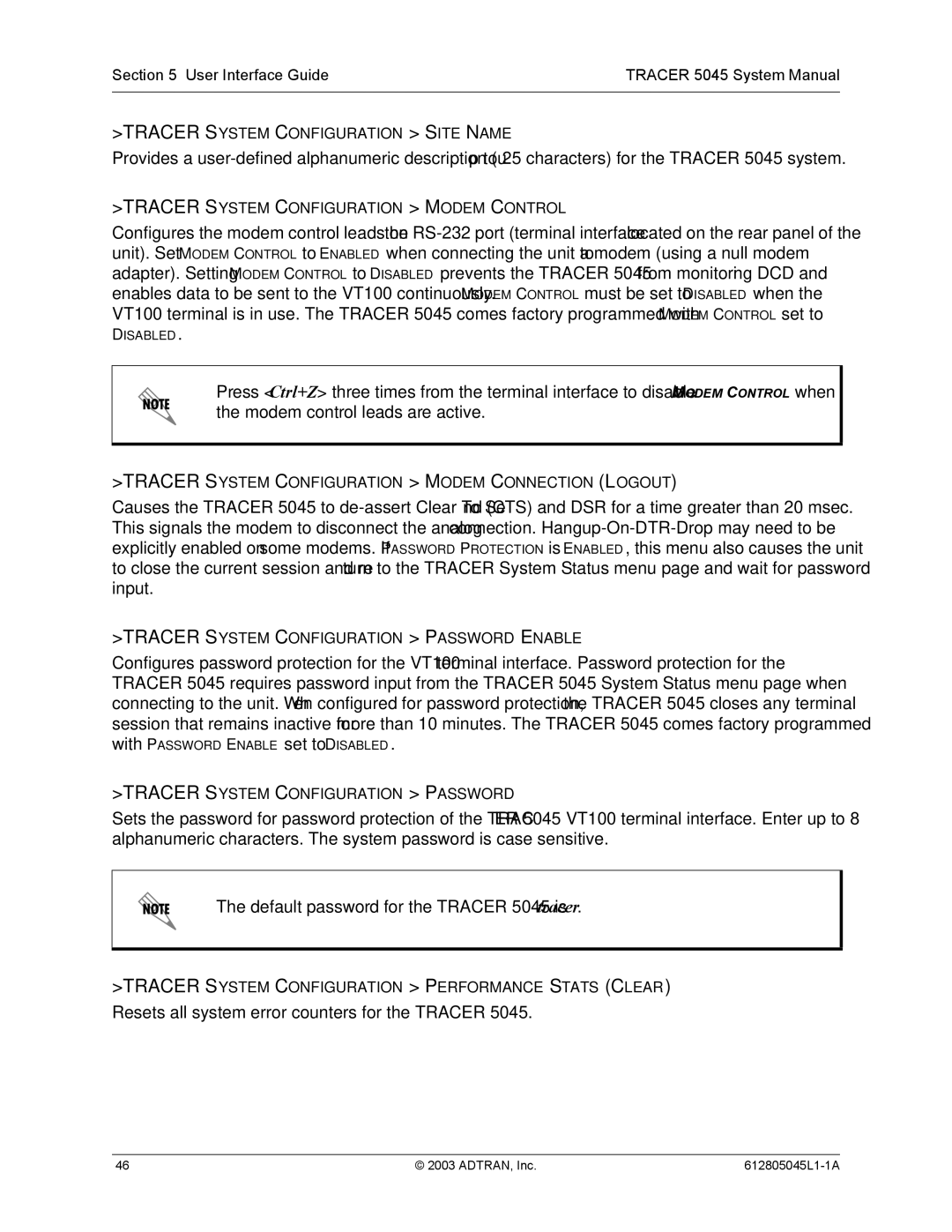 ADTRAN system manual Default password for the Tracer 5045 is tracer 