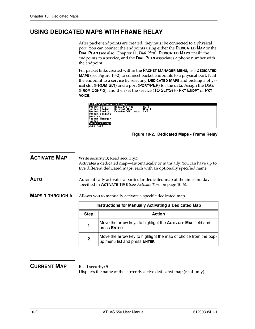 ADTRAN 550 user manual Using Dedicated Maps with Frame Relay, Activate MAP, Current MAP, Auto 