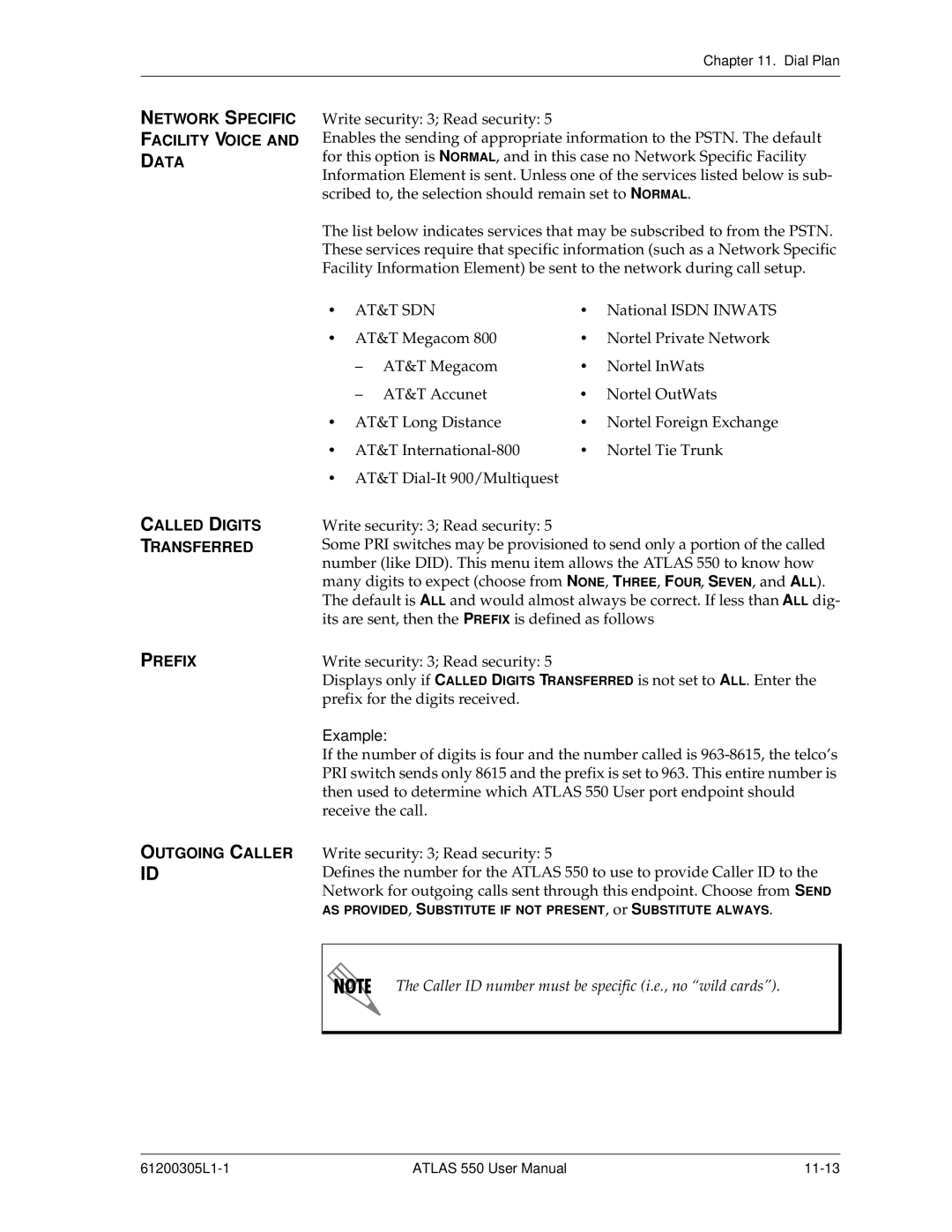 ADTRAN 550 user manual Network Specific Facility Voice Data, Called Digits Transferred Prefix Outgoing Caller 