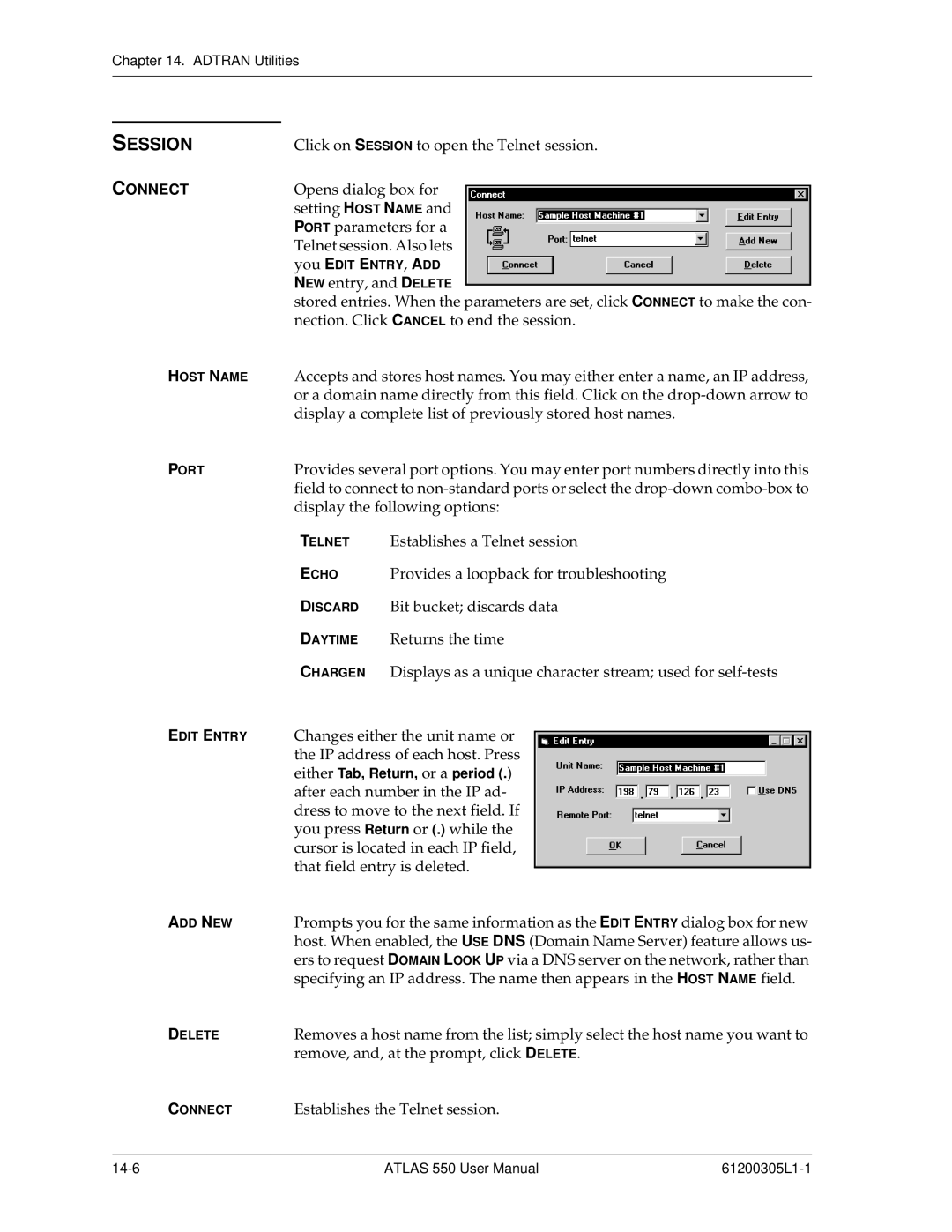 ADTRAN 550 user manual Session, Connect 