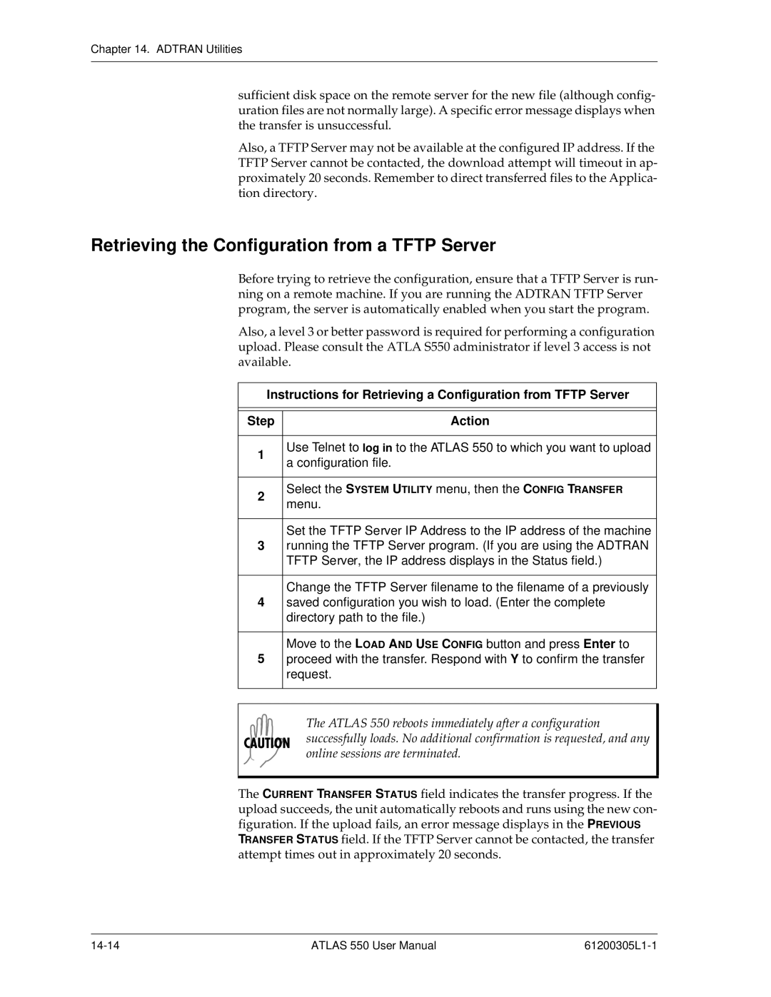 ADTRAN 550 user manual Retrieving the Configuration from a Tftp Server, Request 