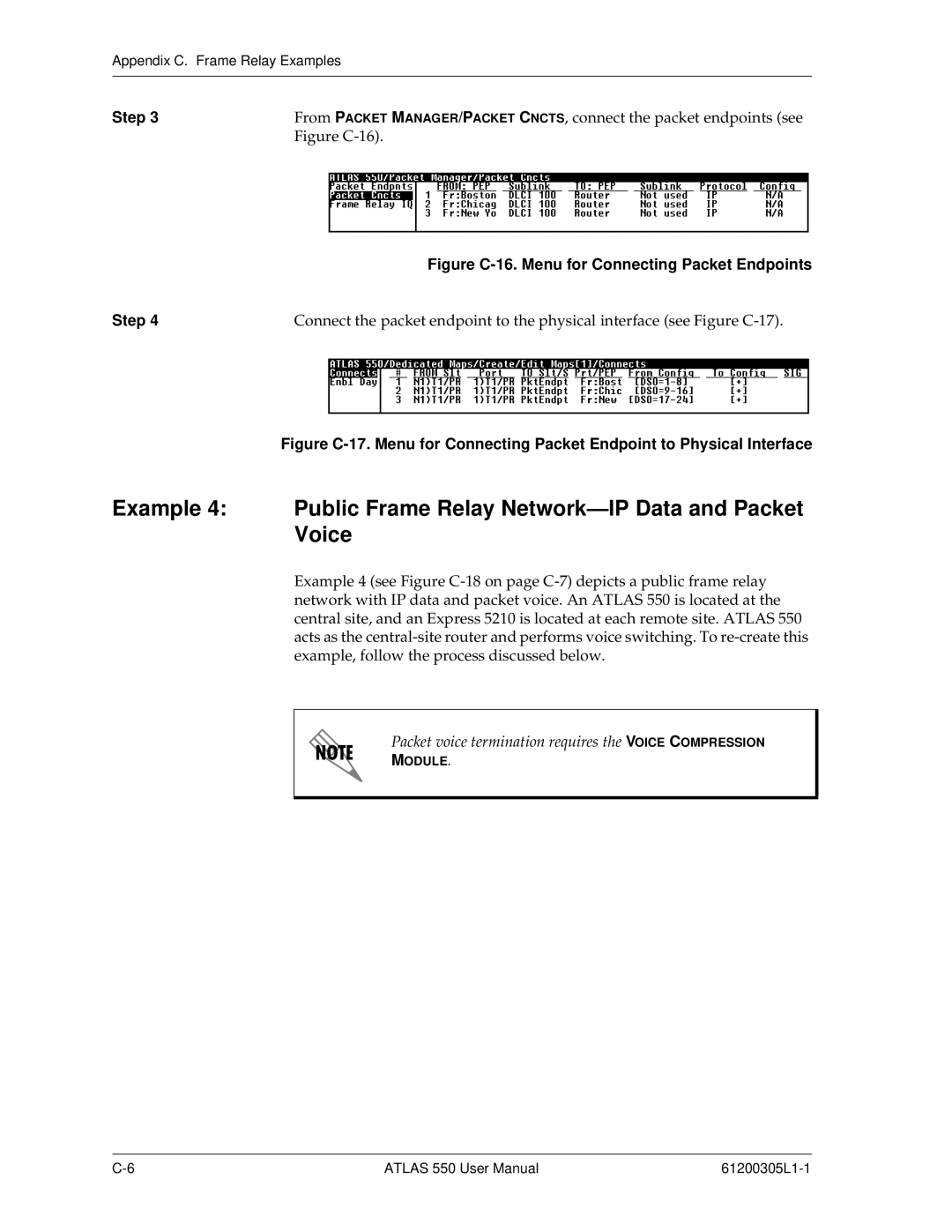 ADTRAN 550 user manual Figure C-16. Menu for Connecting Packet Endpoints Step 