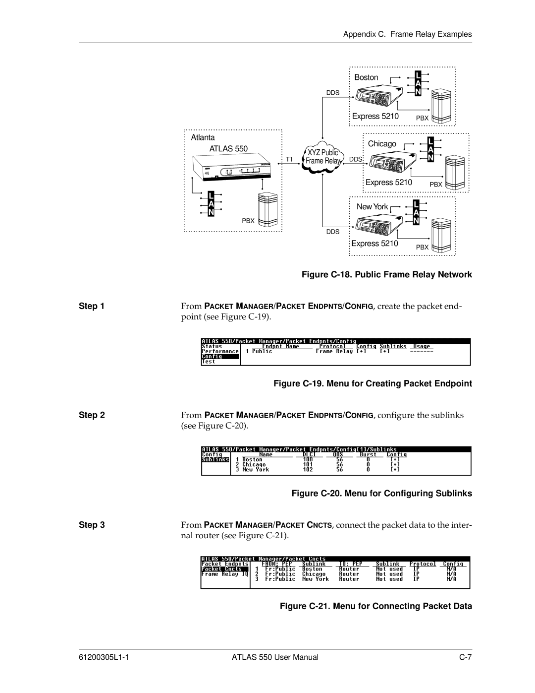 ADTRAN 550 user manual Figure C-18. Public Frame Relay Network Step 