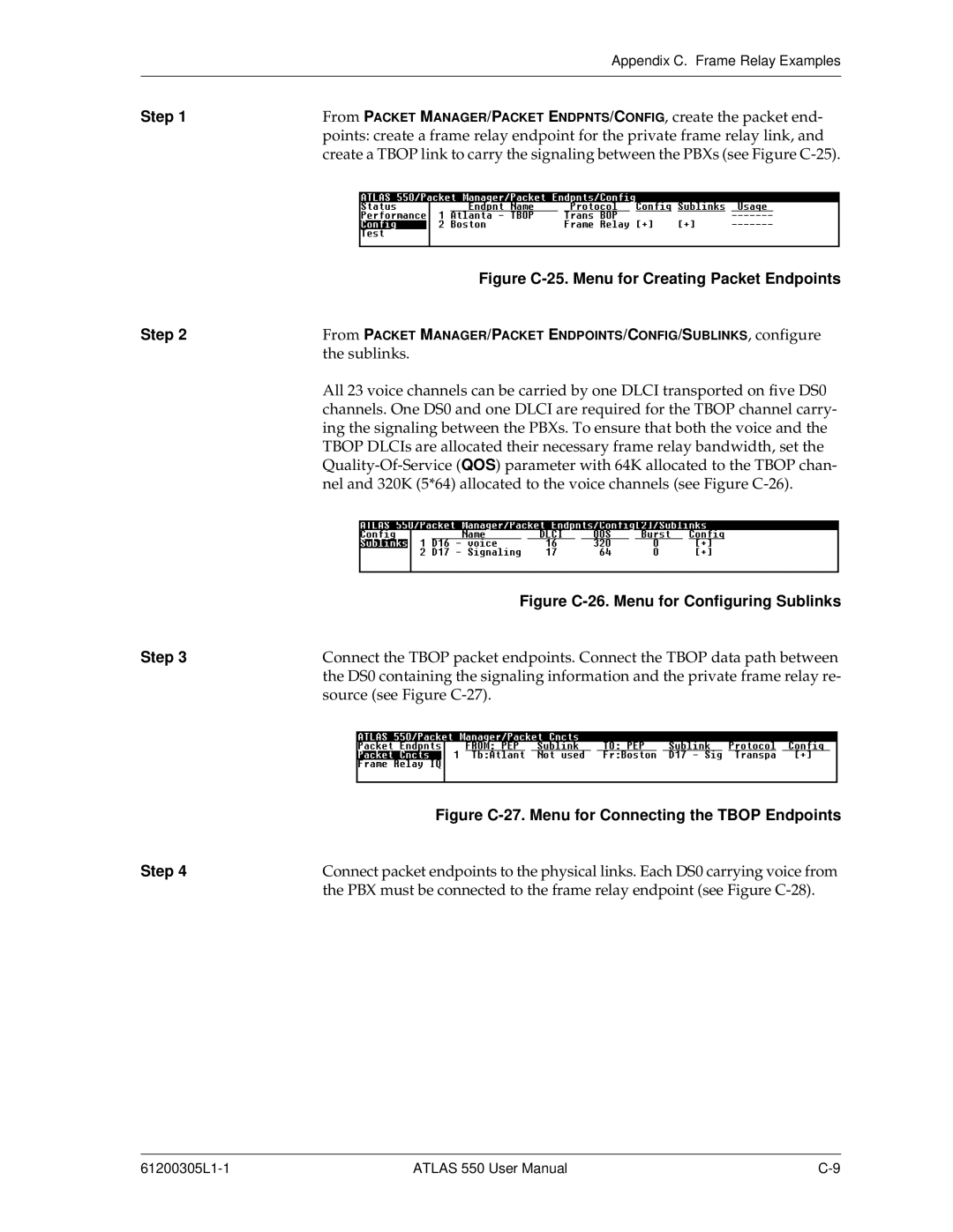 ADTRAN 550 user manual Figure C-25. Menu for Creating Packet Endpoints 