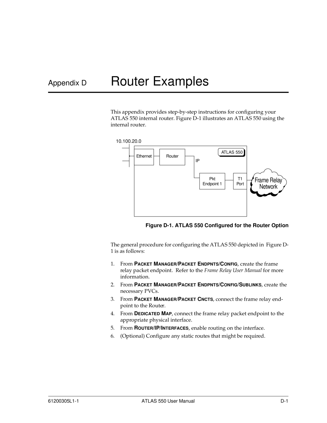 ADTRAN user manual Appendix D Router Examples, Figure D-1. Atlas 550 Configured for the Router Option 