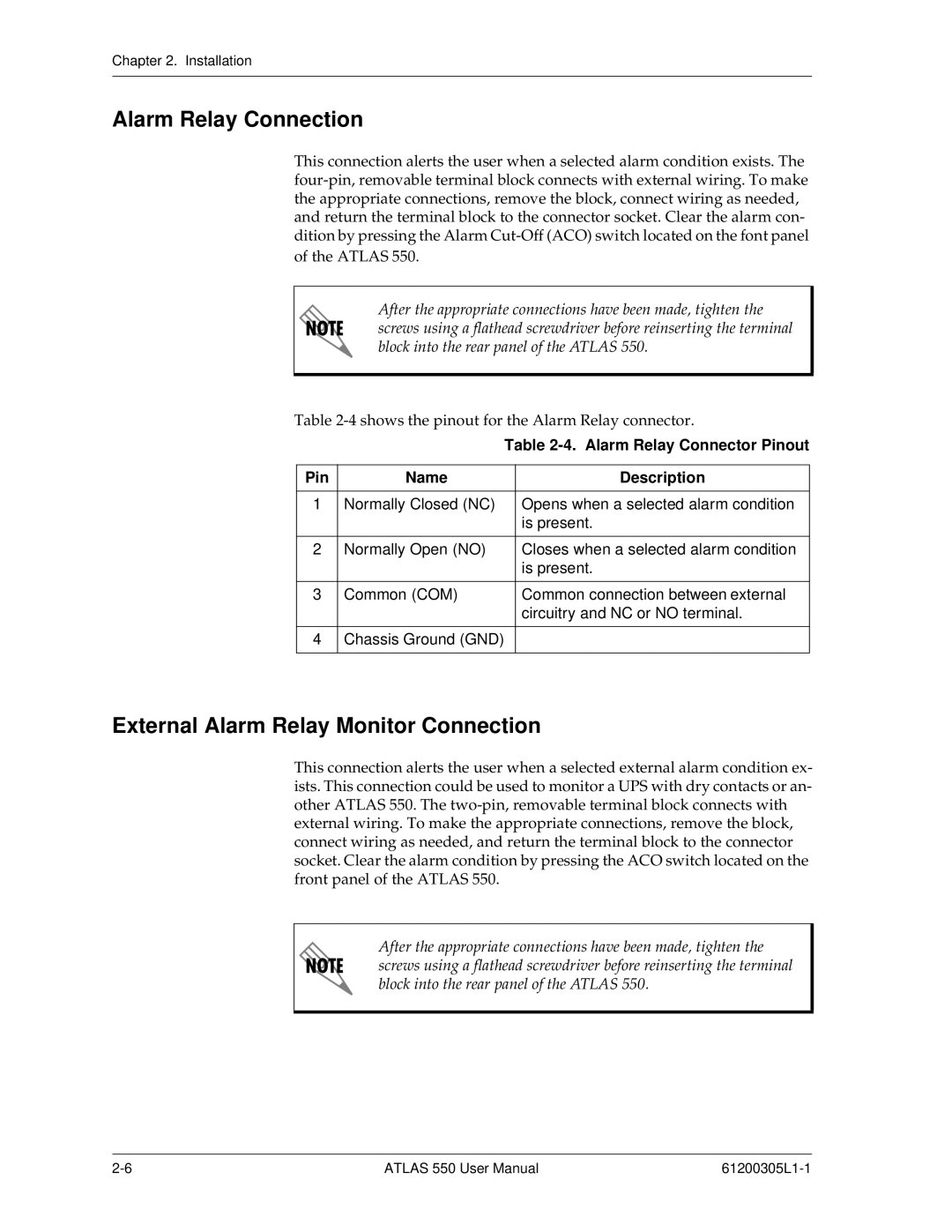 ADTRAN 550 user manual Alarm Relay Connection, External Alarm Relay Monitor Connection, Alarm Relay Connector Pinout 