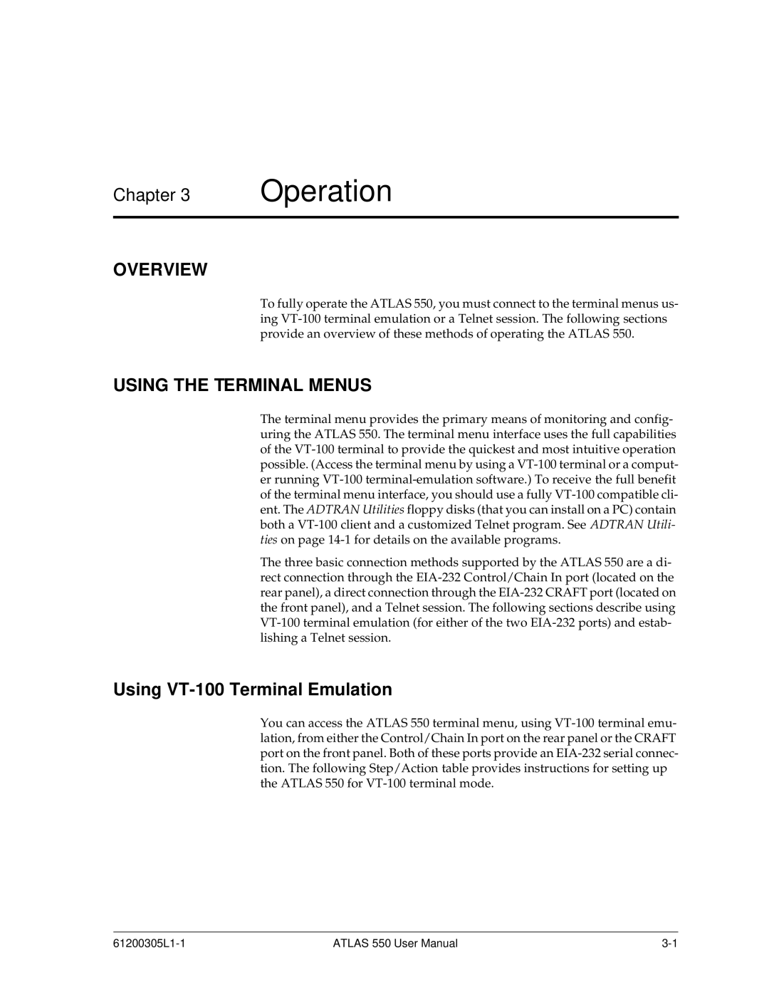 ADTRAN 550 user manual Operation, Overview, Using the Terminal Menus, Using VT-100 Terminal Emulation 