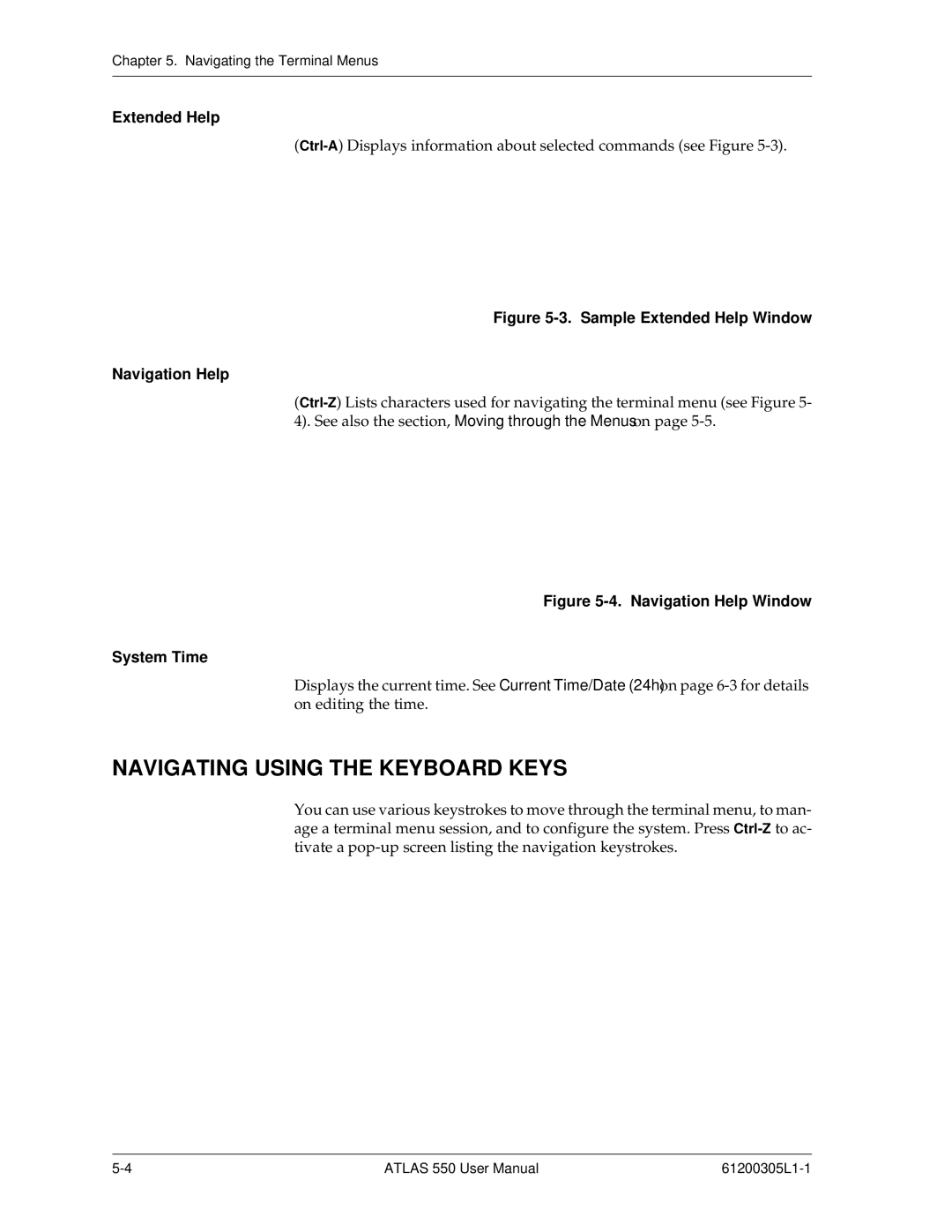 ADTRAN 550 user manual Navigating Using the Keyboard Keys, Extended Help 