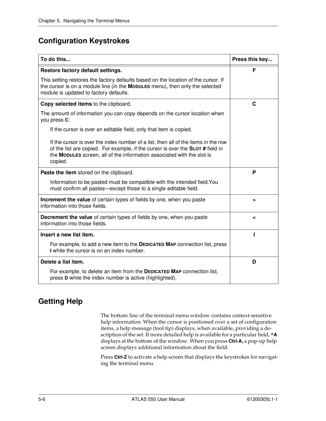 ADTRAN 550 user manual Configuration Keystrokes, Getting Help 