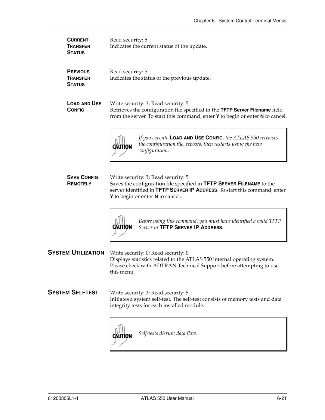 ADTRAN 550 user manual Configuration file, reboots, then restarts using the new 