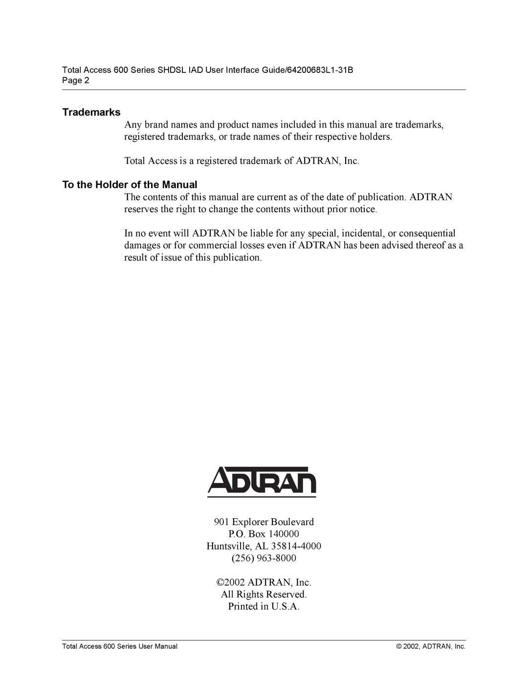 ADTRAN 600 Series user manual Trademarks, To the Holder of the Manual 