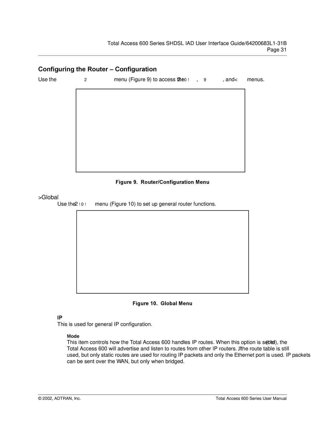 ADTRAN 600 Series user manual Configuring the Router Configuration, Global 