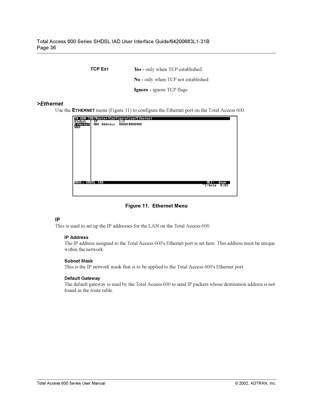 ADTRAN 600 Series user manual Ethernet Menu 