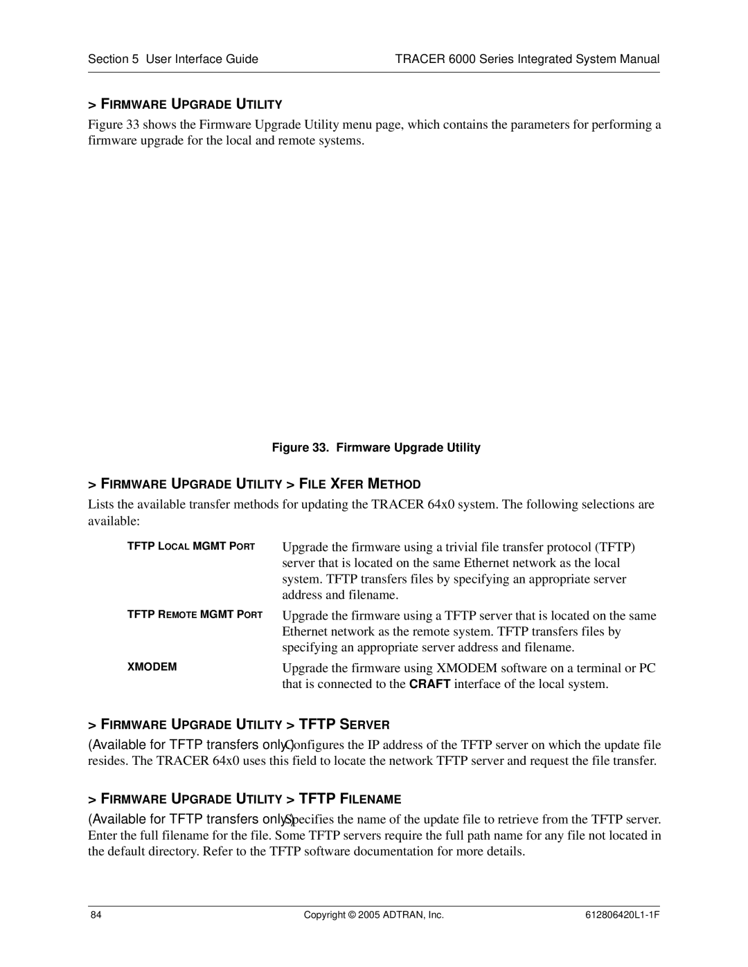 ADTRAN 6000 Series system manual Firmware Upgrade Utility File Xfer Method, Firmware Upgrade Utility Tftp Server 