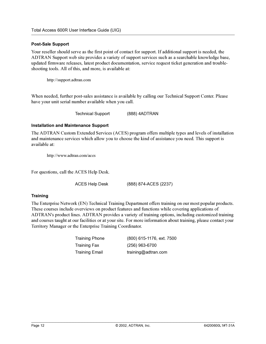 ADTRAN 600R manual Post-Sale Support, Installation and Maintenance Support, Training 