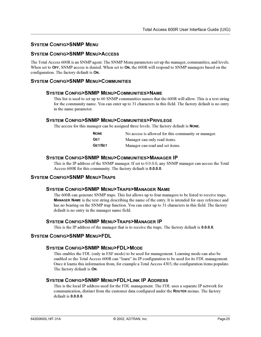 ADTRAN 600R manual System Configsnmp Menu System Configsnmp Menuaccess, System Configsnmp Menucommunitiesprivilege 