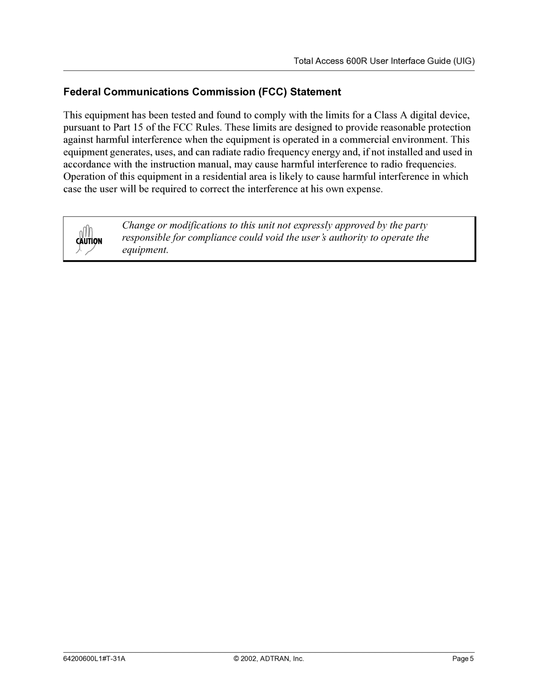 ADTRAN 600R manual Federal Communications Commission FCC Statement 