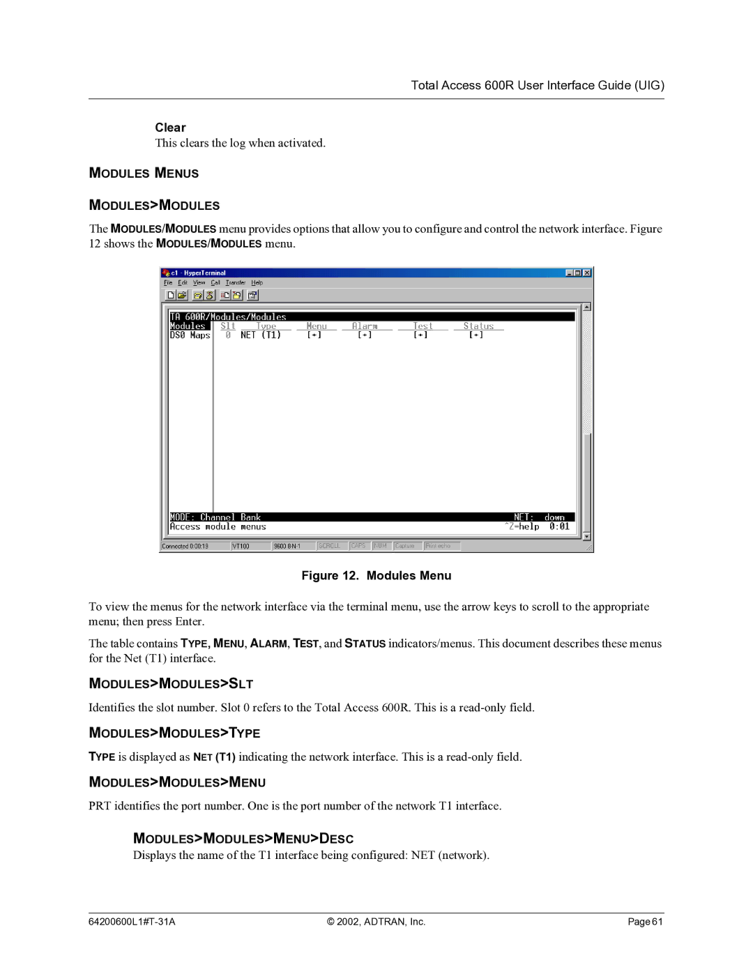 ADTRAN 600R manual Modules Menus Modulesmodules, Modulesmodulesslt, Modulesmodulestype, Modulesmodulesmenu 