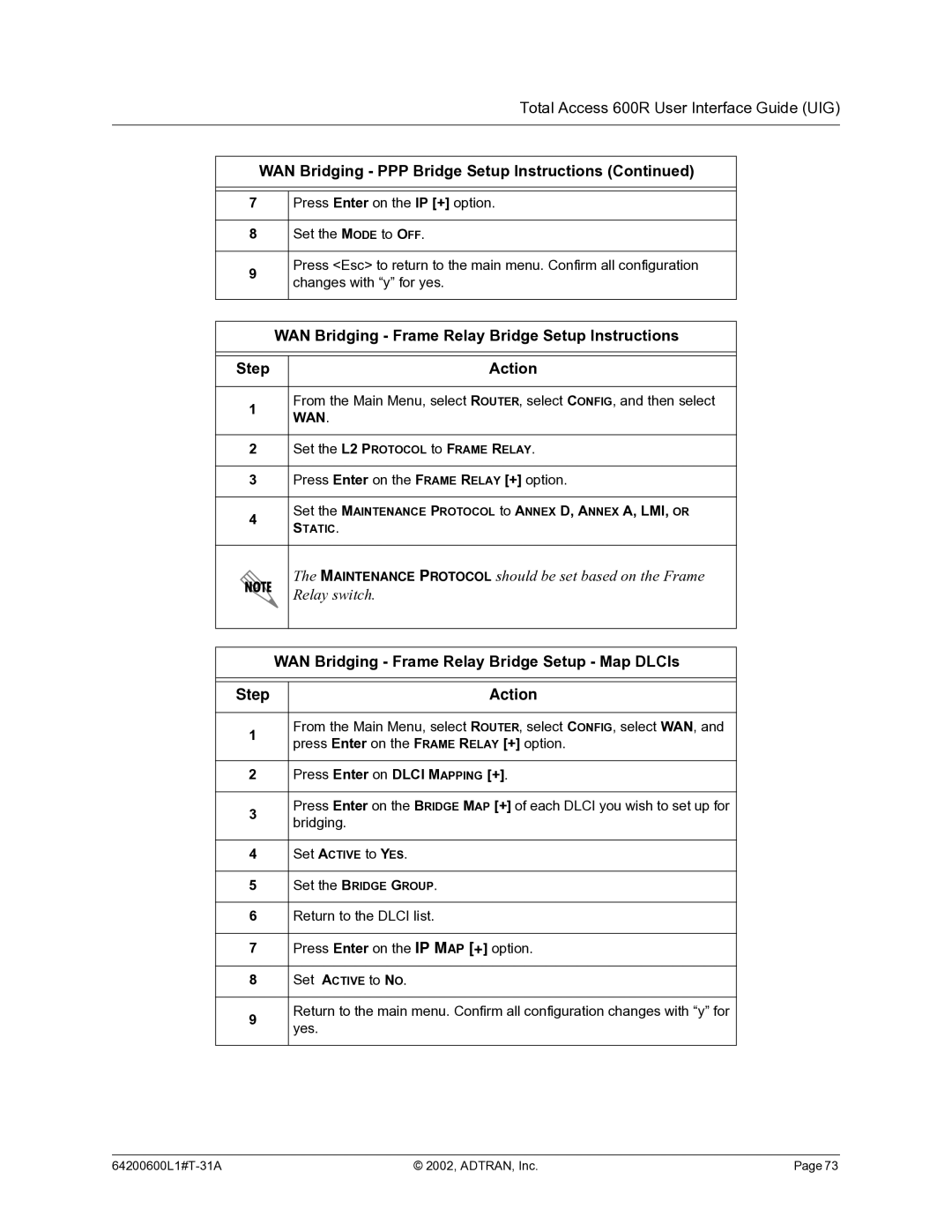 ADTRAN 600R manual WAN Bridging PPP Bridge Setup Instructions, WAN Bridging Frame Relay Bridge Setup Map DLCIs Step Action 