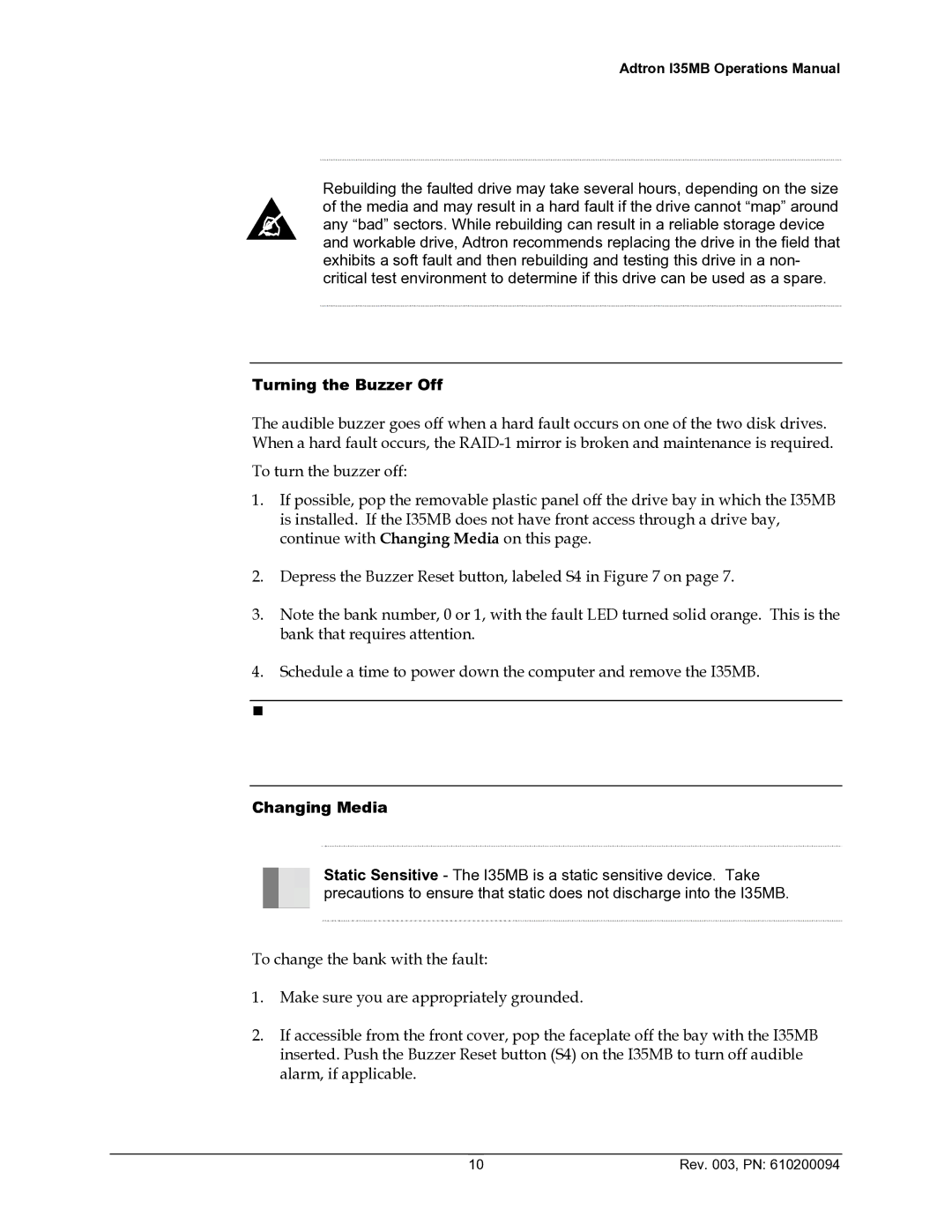 ADTRAN 610200094 manual Turning the Buzzer Off, Changing Media 